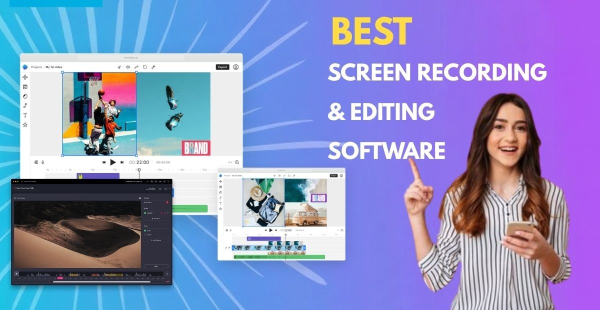 Best Screen Recording and Editing Software for Professionals and Creators